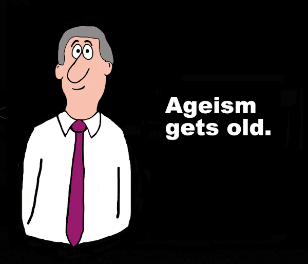 How to Deal with Ageism Today